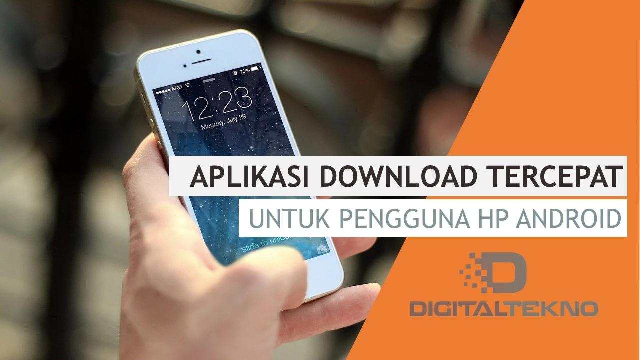 Aplikasi Download Tercepat Paling Recomended untuk Pengguna Android 2