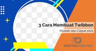 3 Cara Membuat Twibbon dengan Mudah dan Cepat 2021