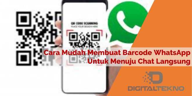 Cara Mudah Membuat Barcode WhatsApp Untuk Menuju Chat Langsung