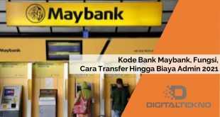 Kode Bank Maybank, Fungsi, Cara Transfer Hingga Biaya Admin 2021