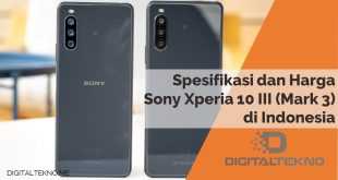 Spesifikasi dan Harga Sony Xperia 10 III (Mark 3) di Indonesia