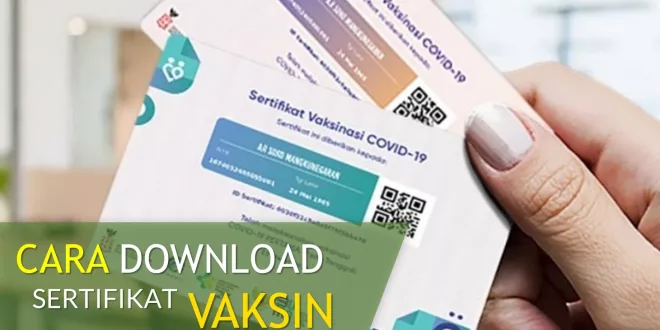 Cara Download Sertifikasi Vaksin 1 dan 2