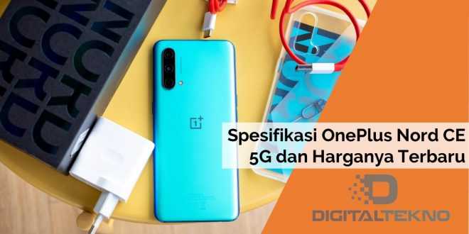 Spesifikasi OnePlus Nord CE 5G dan Harganya Terbaru