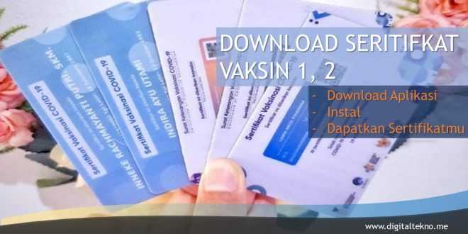 download sertifikat vaksin 1 dan 2 digitaltekno.me