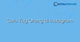 Cara Tag Orang di Instagram